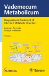 Vademecum Metabolicum: Diagnosis and Treatment of Inherited Metabolic Disorders